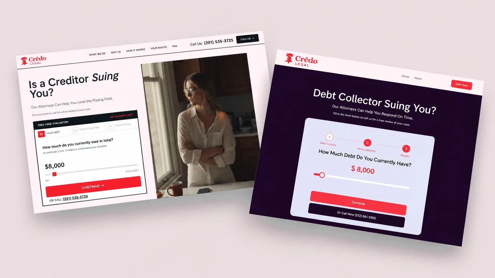 Two angled browser windows showing Credo Legal landing page variants: a light version with the free case evaluation form beside a photo, and a dark version headed Debt Collector Suing You