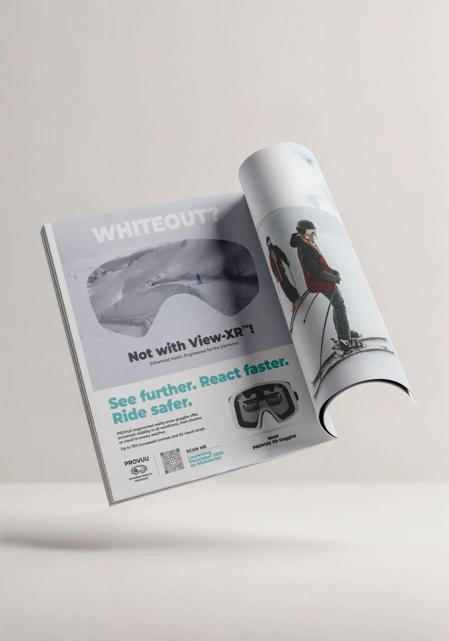 A magazine spread for Provuu: Whiteout? Not with View-XR. See further, react faster, ride safer, with a QR code to the Kickstarter