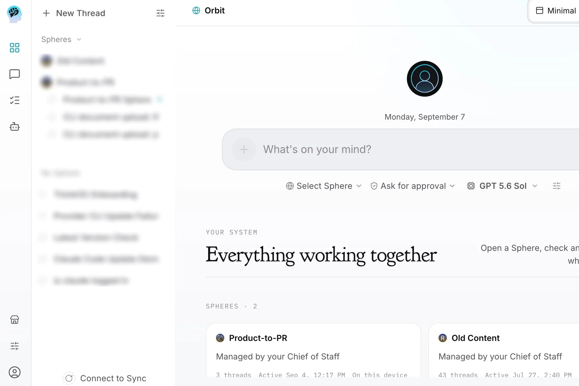 The ThinkOS desktop app: a prompt box, Your system, Everything working together, and Sphere cards managed by a Chief of Staff agent; thread list blurred